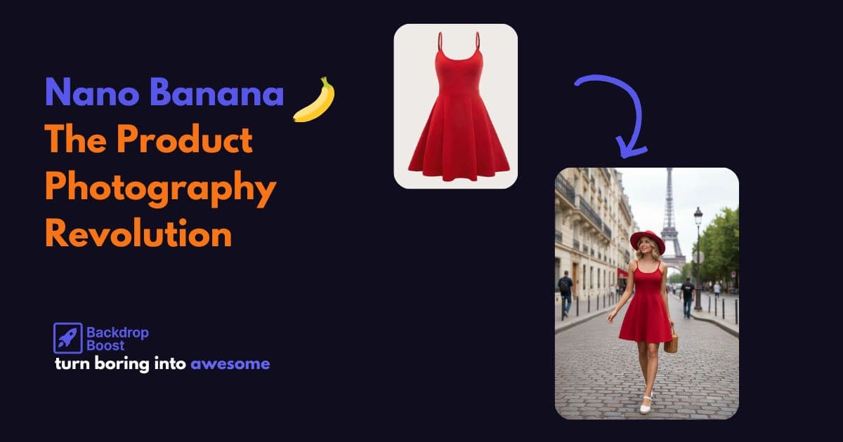 Google's Nano Banana: The Game-Changing AI Model for E-commerce Product Photography